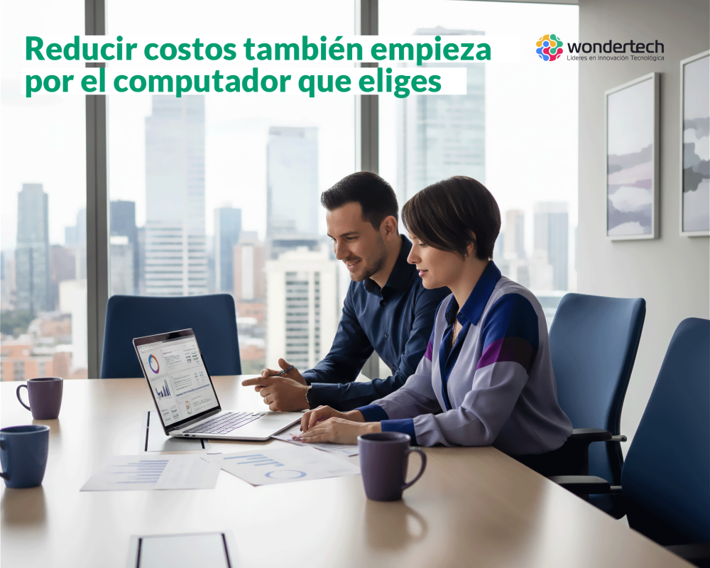 Reducir costos también empieza por el computador que eliges